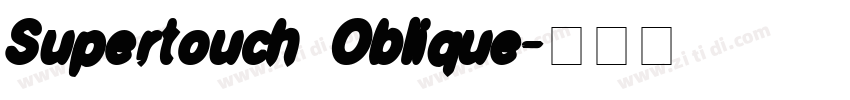 Supertouch Oblique字体转换